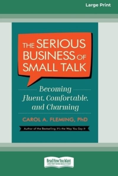 Carol Fleming · Serious Business of Small Talk (Bog) (2018)