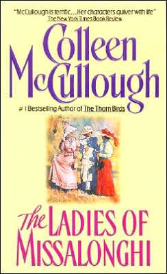 Cover for Colleen McCullough · Ladies of Missalonghi (Paperback Book) [First Pb Edition/1st Prtg edition] (1988)