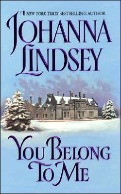 Cover for Johanna Lindsey · You Belong to Me - Cardinia's Royal Family series (Paperback Book) [Reissue edition] (2001)