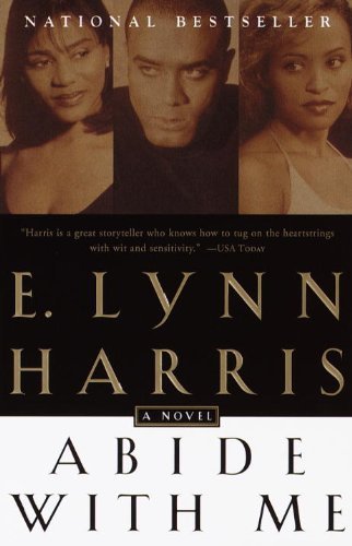 Cover for E. Lynn Harris · Abide With Me: A Novel - Invisible Life Trilogy (Paperback Book) [1st Anchor Books Ed edition] (2000)