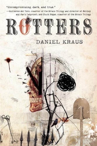 Cover for Daniel Kraus · Rotters (Paperback Book) [Reprint edition] (2012)