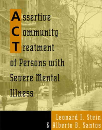 Cover for Alberto B. Santos · Assertive Community Treatment of Persons With Severe Mental Illness (Paperback Book) (1998)