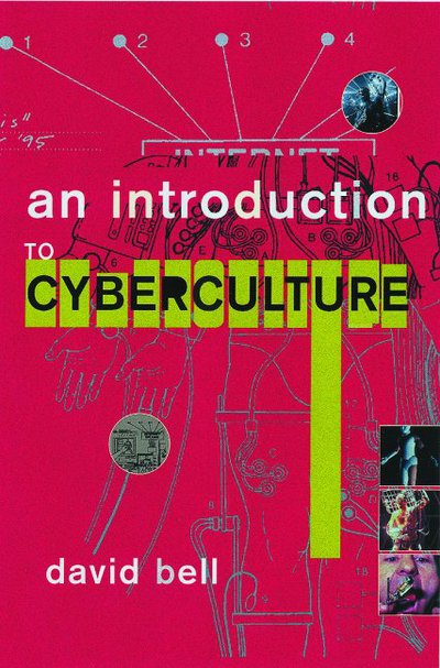 Cover for Bell, David (University of Leeds, UK) · An Introduction to Cybercultures (Hardcover Book) (2001)