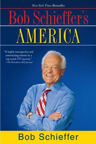 Cover for Bob Schieffer · Bob Schieffer's America (Paperback Book) [Reprint edition] (2009)
