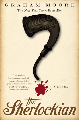 Cover for Graham Moore · The Sherlockian (Paperback Book) [Reprint edition] (2011)