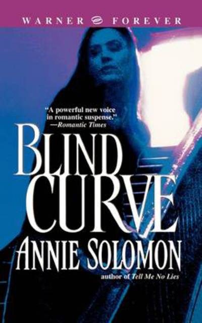 Cover for Annie Solomon · Blind Curve (Paperback Book) [New edition] (2005)