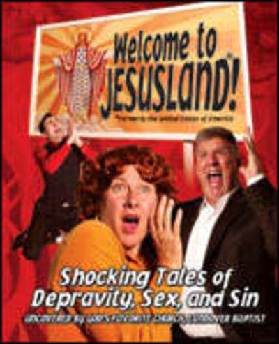 Cover for Chris Harper · Welcome To Jesusland!: Shocking Tales of Depravity, Sex and Sin Uncovered by God's Favorite Church, Landover Baptist (Paperback Book) (2006)