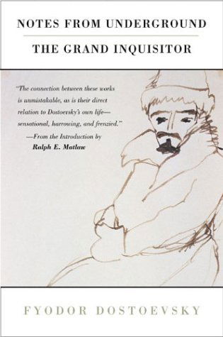 Notes from Underground, the Grand Inquisitor - Fyodor Dostoevsky - Books - Penguin Putnam Inc - 9780452285583 - November 7, 2003