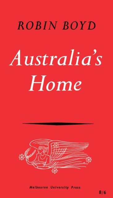 Cover for Robin Boyd · Australia's Home (Paperback Book) (1987)