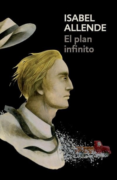 Cover for Isabel Allende · El plan infinito (Pocketbok) (2017)