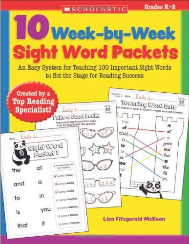 10 Week-by-week Sight Word Packets: an Easy System for Teaching 100 Important Sight Words to Set the Stage for Reading Success - Lisa Mckeon - Livros - Scholastic Teaching Resources (Teaching - 9780545204583 - 1 de julho de 2010