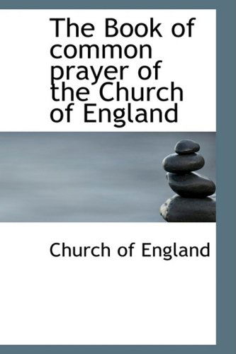 Cover for Church of England · The Book of Common Prayer of the Church of England (Paperback Book) (2008)