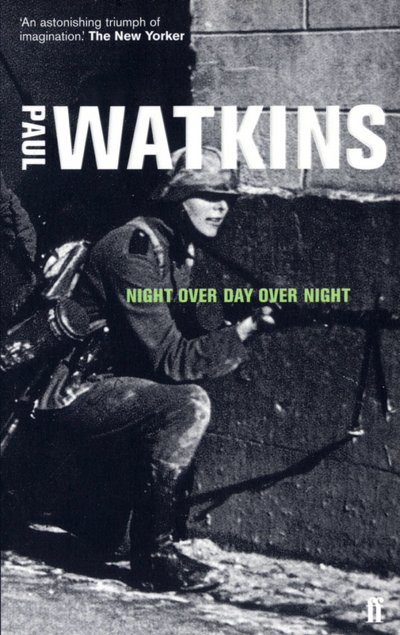 Cover for Paul Watkins · Night Over Day Over Night (Paperback Book) [Main edition] (2001)