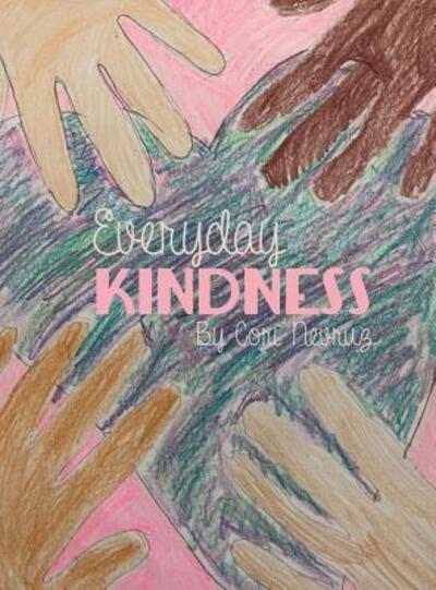 Cover for Cori Nevruz · Everyday Kindness (Hardcover Book) (2018)