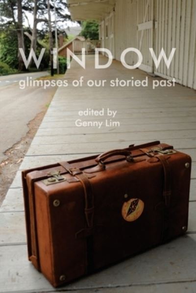 Cover for Leon Sun · Window glimpses of our storied past (Paperback Book) (2020)