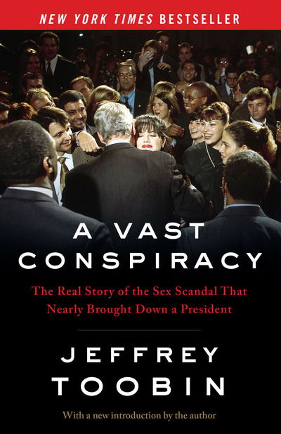 Cover for Jeffrey Toobin · A Vast Conspiracy: The Real Story of the Sex Scandal That Nearly Brought Down a President (Paperback Book) (2020)