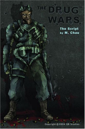 Cover for M Chau · The Drug Wars: the Script (Hardcover Book) (2004)