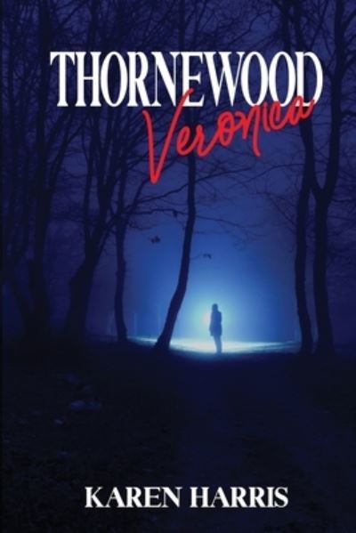 Cover for Karen Harris · Thornewood: Veronica - Thornewood (Pocketbok) (2020)