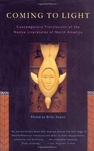 Cover for Brian Swann · Coming to Light: Contemporary Translations of the Native Literatures of North America (Paperback Book) [P edition] (1996)