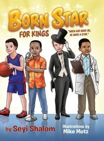 Cover for Seyi Shalom · Born Star (For Kings) (Hardcover Book) (2018)