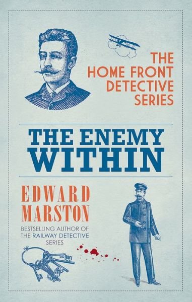 Cover for Edward Marston · The Enemy Within - Home Front Detective (Paperback Bog) (2017)