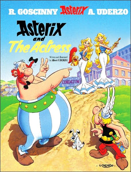 Asterix: Asterix and The Actress: Album 31 - Asterix - Albert Uderzo - Bøger - Little, Brown Book Group - 9780752846583 - 18. april 2002