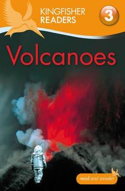 Cover for Claire Llewellyn · Kingfisher Readers: Volcanoes (Level 3: Reading Alone with Some Help) - Kingfisher Readers (Pocketbok) [Unabridged edition] (2012)