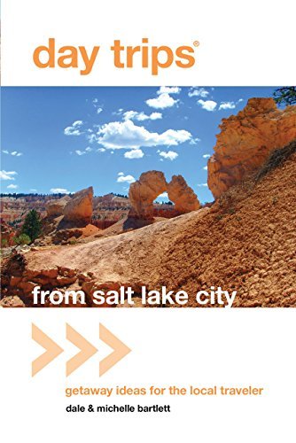 Cover for Michelle Bartlett · Day Trips® from Salt Lake City: Getaway Ideas For The Local Traveler - Day Trips Series (Paperback Book) [First edition] (2011)