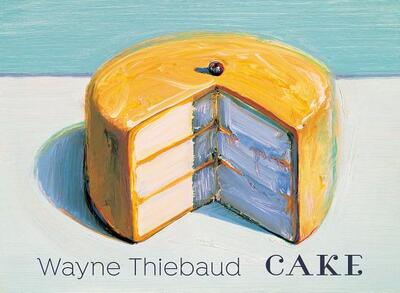 Cover for Wayne Thiebaud · Wayne Thiebaud Cake Boxed Notecards (N/A) (2017)