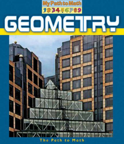 Geometry (My Path to Math) - Penny Dowdy - Books - Crabtree Publishing Company - 9780778743583 - August 15, 2008