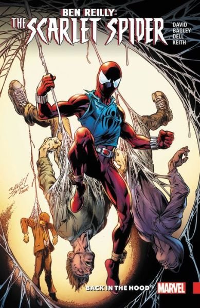 Ben Reilly: Scarlet Spider Vol. 1 - Back In The Hood - Peter David - Bøker - Marvel Comics - 9780785194583 - 24. oktober 2017