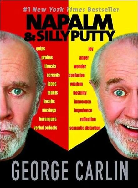 Napalm & Silly Putty - George Carlin - Kirjat - Hyperion - 9780786887583 - keskiviikko 10. huhtikuuta 2002