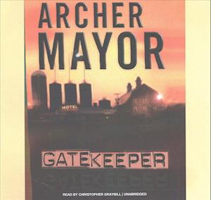 Cover for Archer Mayor · Gatekeeper (Joe Gunther Mysteries) (CD) [Unabridged edition] (2003)