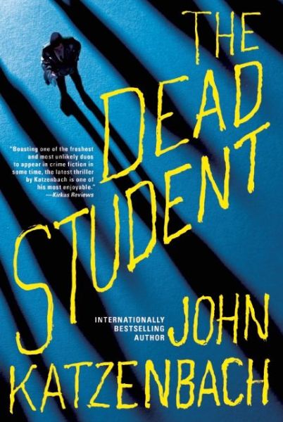 Cover for John Katzenbach · The Dead Student (Paperback Book) (2016)