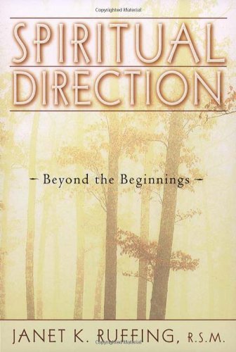 Cover for Janet K. Ruffing · Spiritual Direction: Beyond the Beginnings (Paperback Book) (2000)