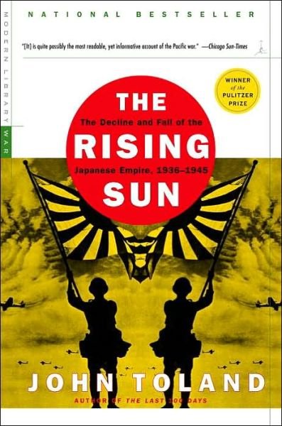 Cover for John Toland · The Rising Sun: The Decline and Fall of the Japanese Empire, 1936-1945 - Modern Library War (Taschenbuch) (2003)