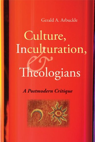 Cover for Gerald A. Arbuckle Sm · Culture, Inculturation, and Theologians: a Postmodern Critique (Paperback Book) (2010)