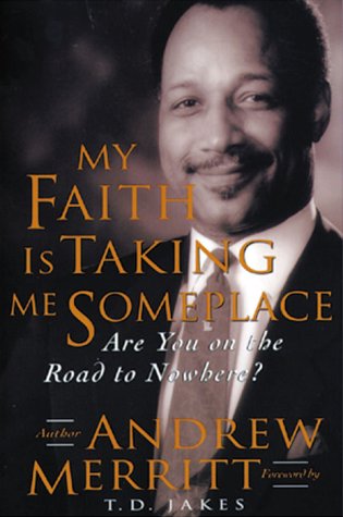 Cover for Andrew Merritt · My Faith is Taking ME Someplace (Paperback Book) [Second edition] (1997)