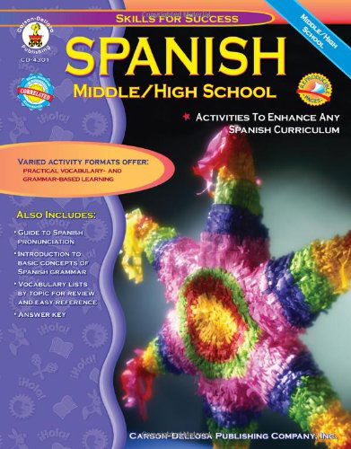 Spanish: Middle / High School (Skills for Success) - Cynthia Downs - Książki - Carson-Dellosa Publishing - 9780887247583 - 5 stycznia 2002