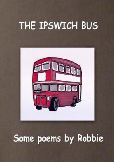 Cover for Robbie Franklin · The Ipswich Bus (Paperback Book) (2016)