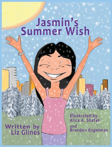 Cover for Liz Glines · Jasmin's Summer Wish (Hardcover Book) (2013)