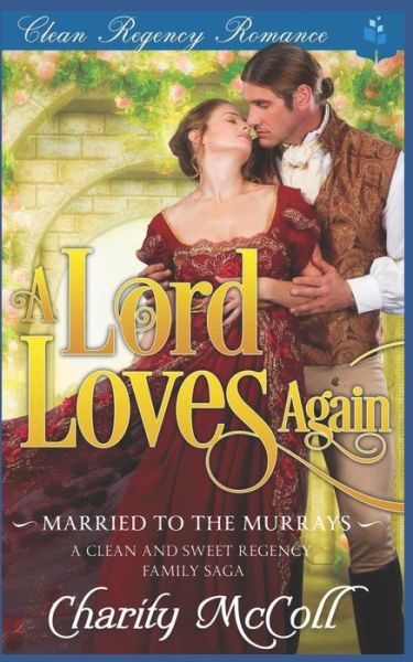 Cover for Charity McColl · A Lord Loves Again (Paperback Book) (2019)