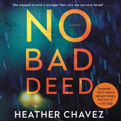 Cover for Heather Chavez · No Bad Deed A Novel (CD) (2020)