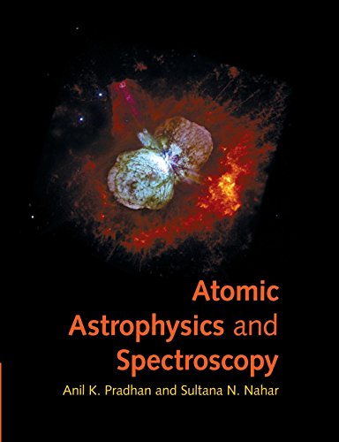 Cover for Pradhan, Anil K. (Ohio State University) · Atomic Astrophysics and Spectroscopy (Paperback Book) (2015)