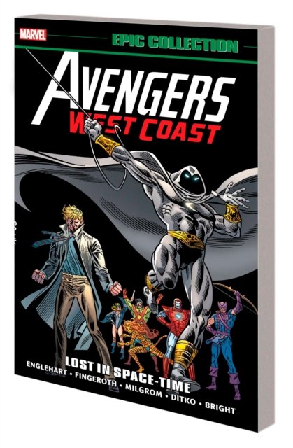 Cover for Steve Englehart · Avengers West Coast Epic Collection: Lost In Space-Time (Paperback Bog) (2023)