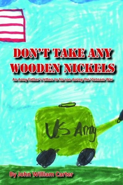 Cover for John Carter · Don't Take Any Wooden Nickels (Paperback Bog) (2015)