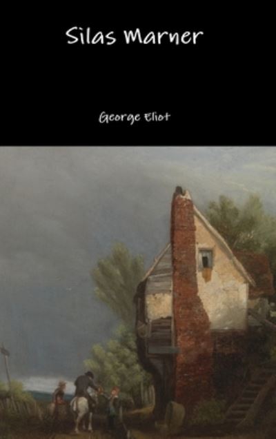 Cover for George Eliot · Silas Marner (Innbunden bok) (2018)