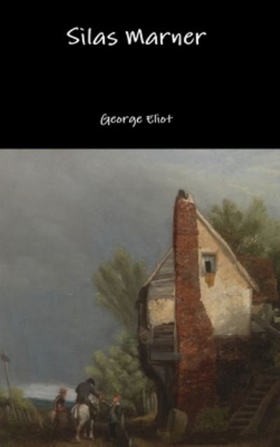Cover for George Eliot · Silas Marner (Hardcover bog) (2018)