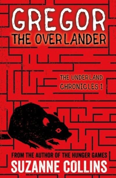 Cover for Suzanne Collins · Gregor the Overlander - The Underland Chronicles (Paperback Bog) (2016)
