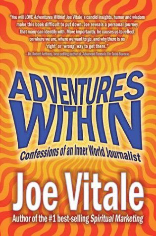 Cover for Joe Vitale · Adventures Within: Confessions of an Inner World Journalist (Hardcover Book) (2003)